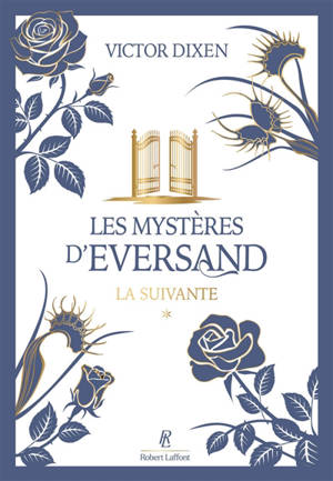 Les mystères d'Eversand. Vol. 1. La suivante