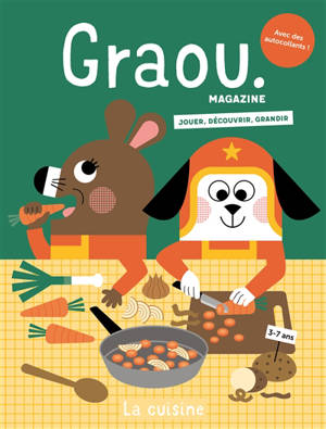 Graou magazine, n° 52. La cuisine