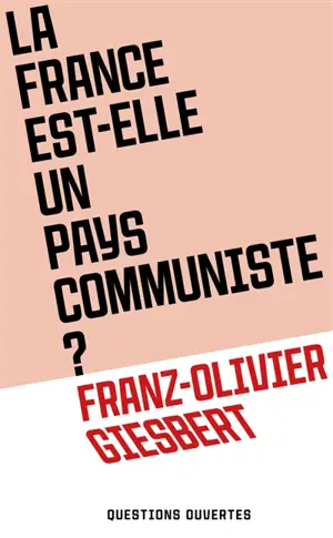 La France est-elle un pays communiste ?