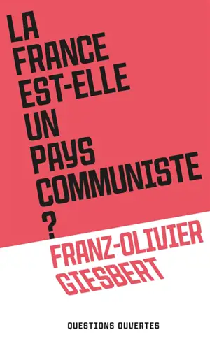 La France est-elle un pays communiste ?