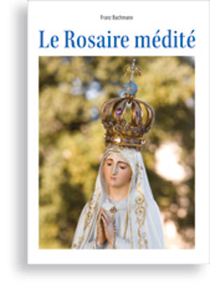 Le rosaire médité