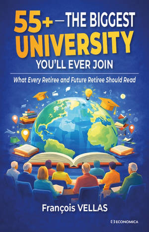 55+ : the biggest university you'll ever join : what retiree and future retiree should read