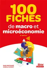 100 fiches de macro et microéconomie