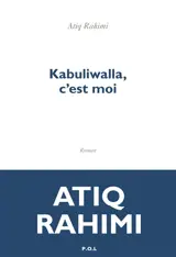 Kabuliwalla, c'est moi