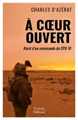 A coeur ouvert : récit d'un commando du CPA 10