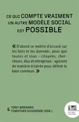 Ce qui compte vraiment : un autre modèle social est possible