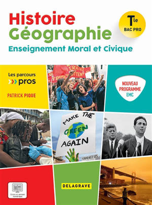 Histoire géographie, enseignement moral et civique, terminale bac pro : nouveau programme EMC
