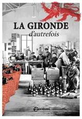 La Gironde d'autrefois
