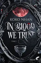 In blood we trust. Vol. 1