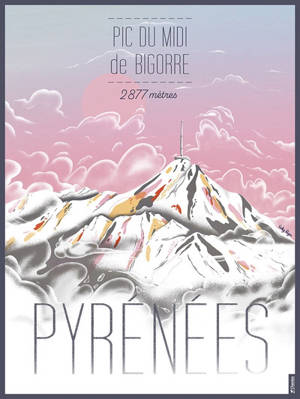 Pyrénées : pic du Midi de Bigorre : 2.877 mètres