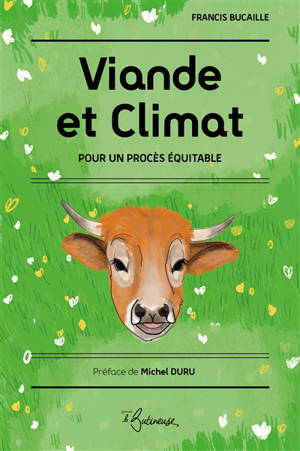 Viande et climat : pour un procès équitable