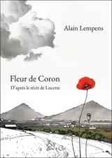 Fleur de coron : d'après le récit de Lucette