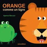 Orange comme un tigre