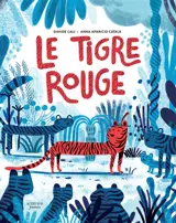 Le tigre rouge