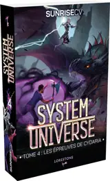 System universe. Vol. 4. Les épreuves de Cydaria