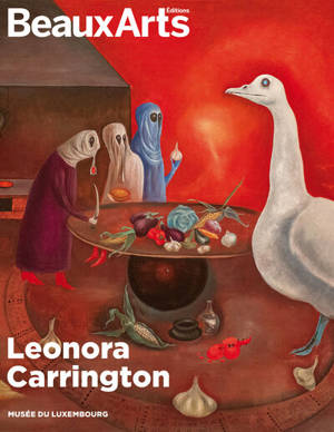 Leonora Carrington : au musée du Luxembourg
