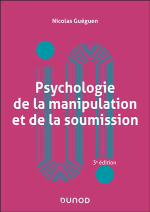 Psychologie de la manipulation et de la soumission