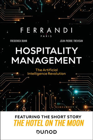 Hospitality management : the artificial intelligence revolution
