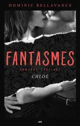 Fantasmes : Chloé