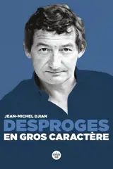Desproges, en gros caractère