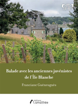 Balade avec les anciennes juvénistes de l'Ile Blanche