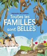 Toutes les familles sont belles : apprendre des animaux