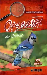 Oiseaux du Québec : Guide d'identification