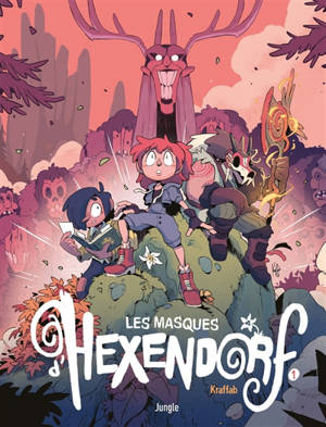 Les masques d'Hexendorf. Vol. 1