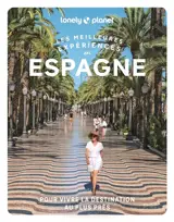 Les meilleures expériences en Espagne
