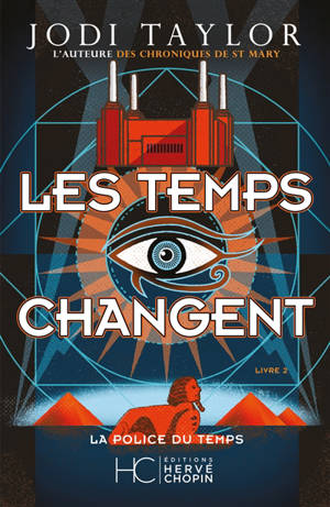 La police du temps. Vol. 2. Les temps changent