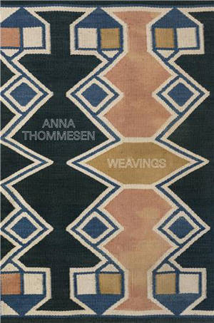 Anna Thommesen Weavings