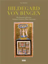 Hildegard Von Bingen : The Fountain Of Wisdom Arithmetic, Geometry, Music, Astronomy
