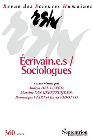 Revue des sciences humaines, n° 360. Ecrivains, écrivaines, sociologues