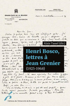 Henri Bosco, lettres à Jean Grenier (1925-1968)