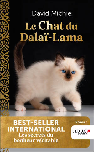 Le chat du dalaï-lama. Vol. 1. Les secrets du bonheur véritable
