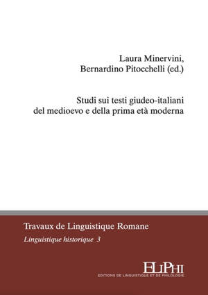 Studi sui testi giudeo-italiani del medioevo e della prima età moderna