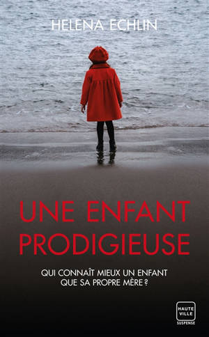 Une enfant prodigieuse