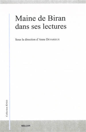Maine de Biran dans ses lectures