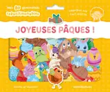Joyeuses Pâques ! : mes 80 gommettes repositionnables : adaptées aux tout-petits