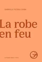 La robe en feu