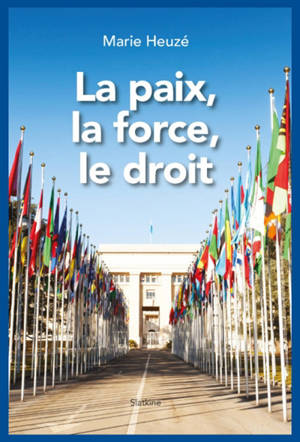 La paix, la force, le droit