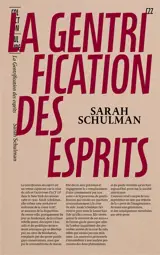 La gentrification des esprits : témoin d'un imaginaire perdu