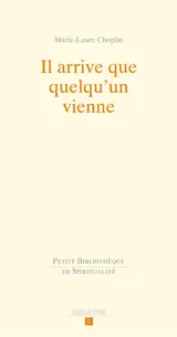 Il arrive que quelqu'un vienne