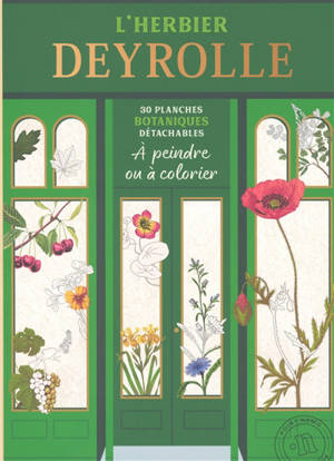 L'herbier Deyrolle : 30 planches botaniques détachables à peindre ou à colorier