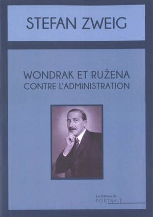 Wondrak et Ruzena contre l'administration