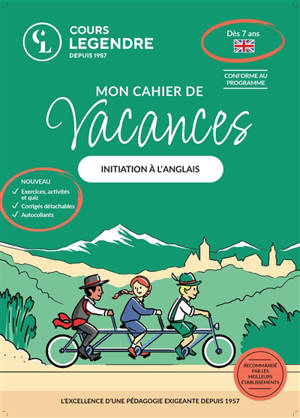 Mon cahier de vacances : initiation à l'anglais : dès 7 ans