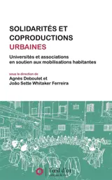 Solidarités et coproductions urbaines : universités et associations en soutien aux mobilisations habitantes