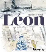 Léon : les écrits retrouvés de Pépé