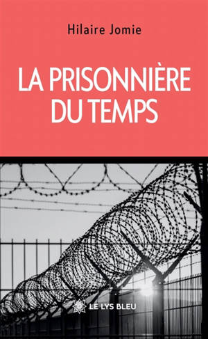 La prisonnière du temps