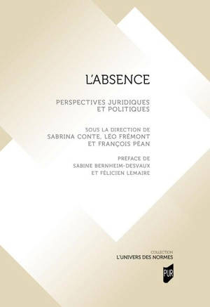 L'absence : perspectives juridiques et politiques